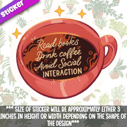 Coffee, Books, Avoid Social Interaction