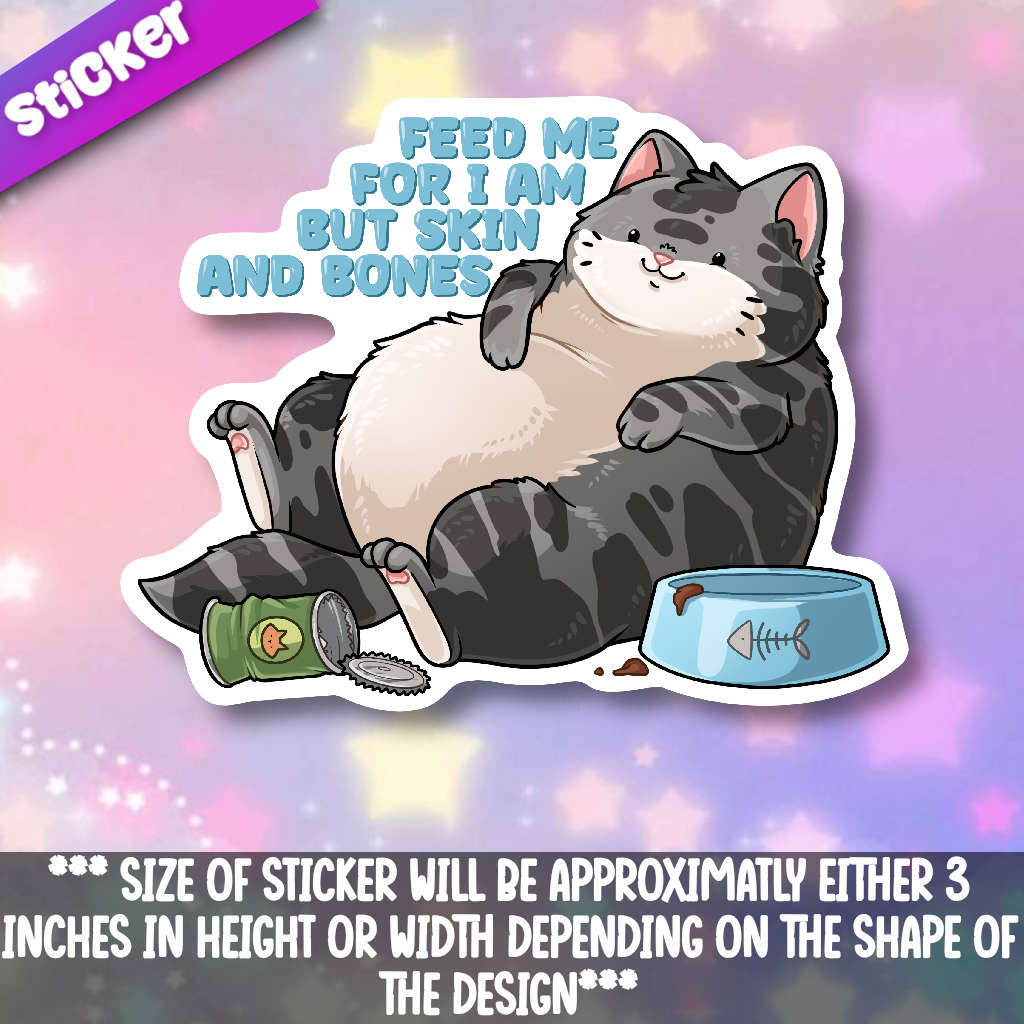 Feed Me For I Am But Skin And Bones