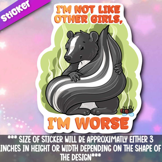 I'm Not Like Other Girls, I'm Worse