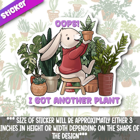 Oops, I Got Another Plant