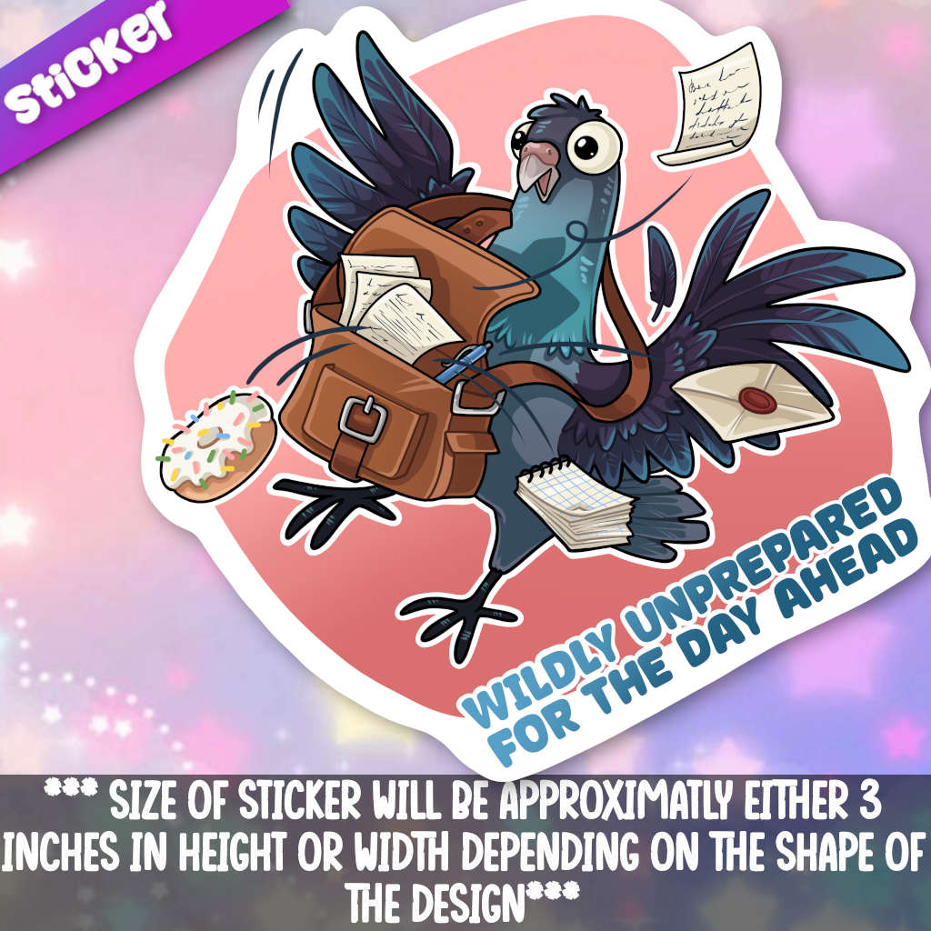 Wildly Unprepared For The Day Ahead