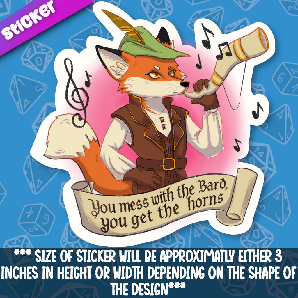 You Mess With The Bard You Get The Horns