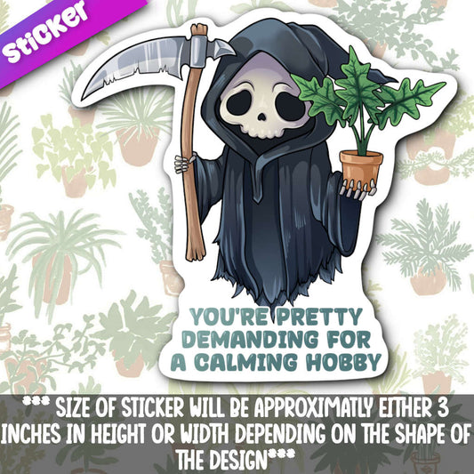 You're Pretty Demanding