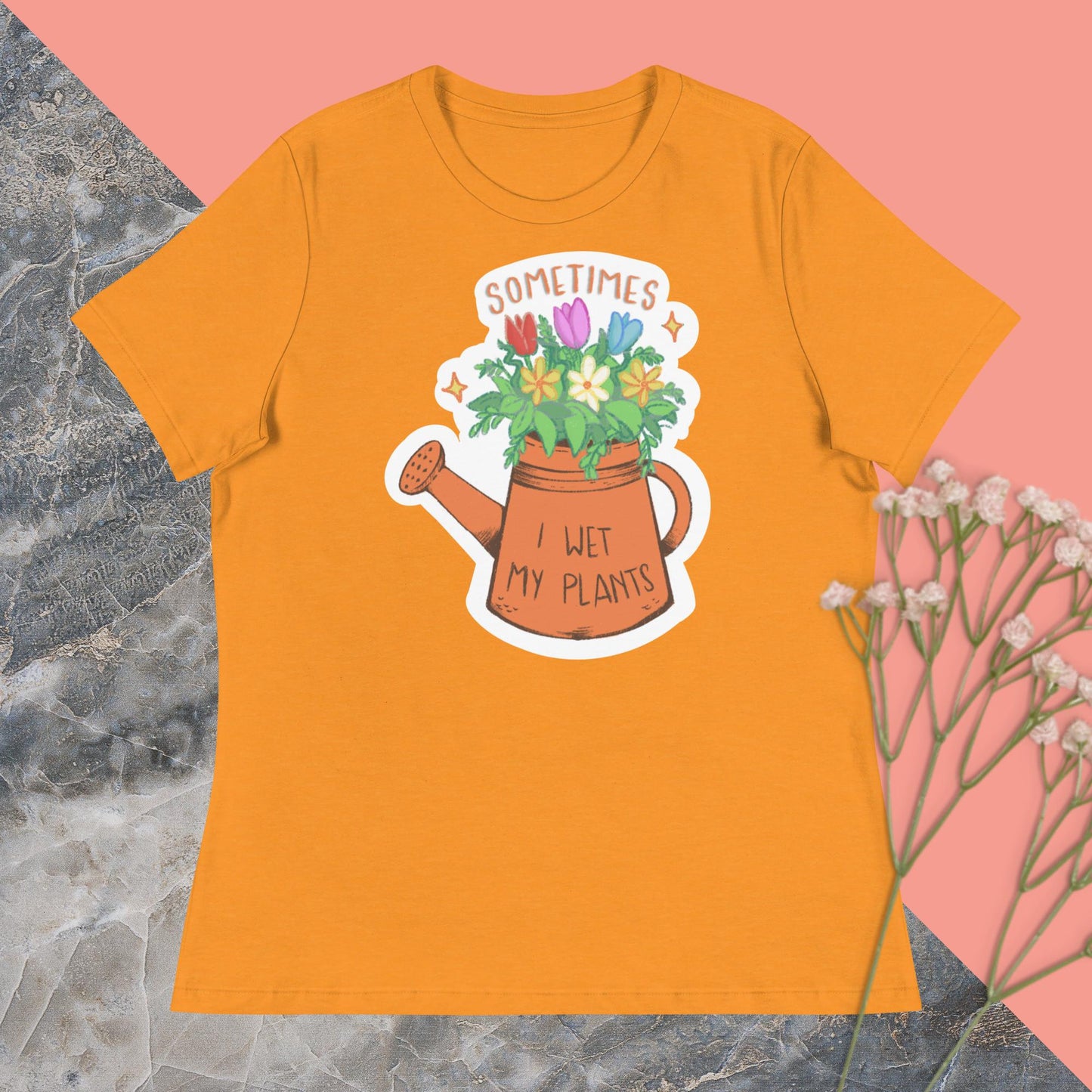 Sometimes I Wet My Plants Women's Relaxed T-Shirt