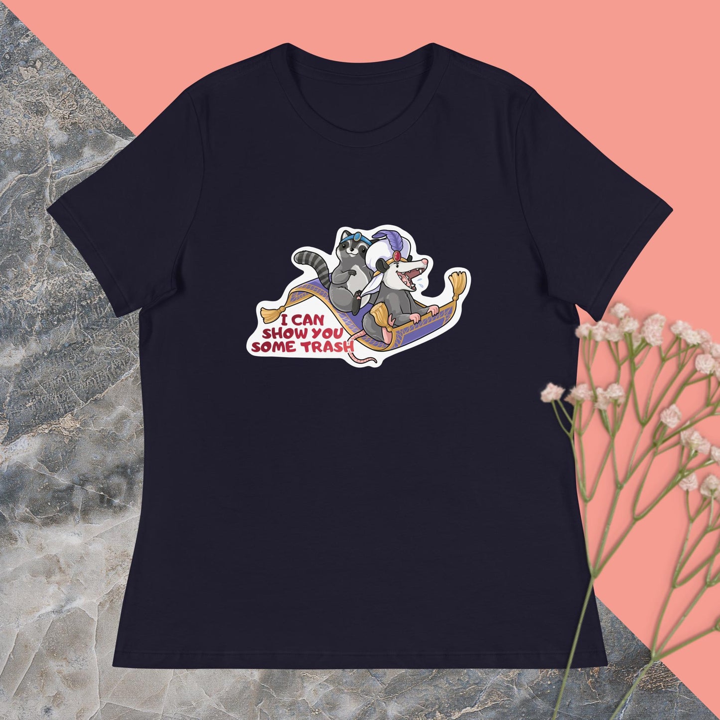 I Can Show You Some Trash Women's Relaxed T-Shirt