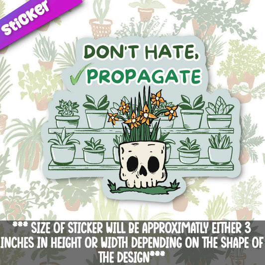 Don't Hate Propagate