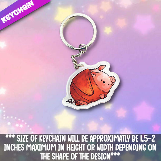 Pig in a Blanket Acrylic Keychain