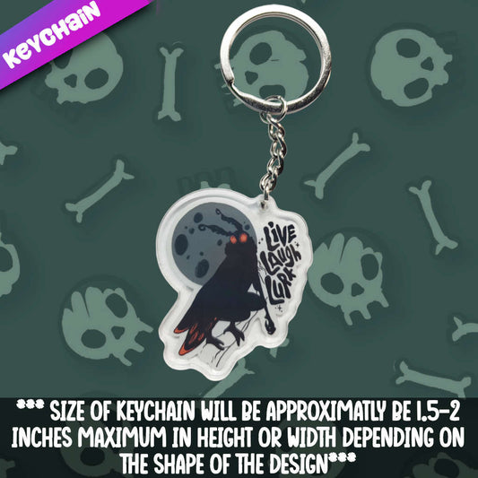 Live Laugh Lurk Mothman Acrylic Keychain