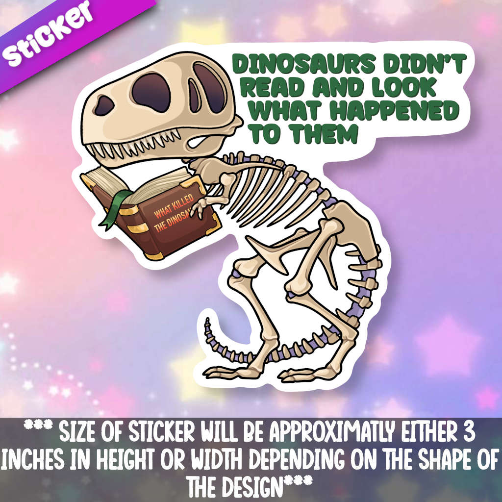 Dinosaurs Didn't Read