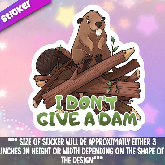 I Don't Give A Damn Beaver