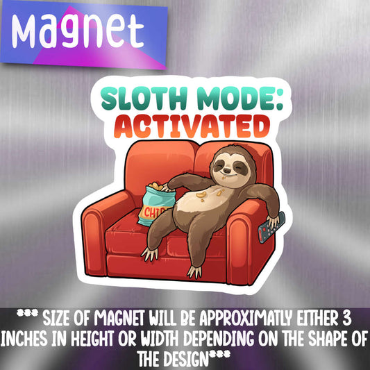 Sloth Mode Activated magnet