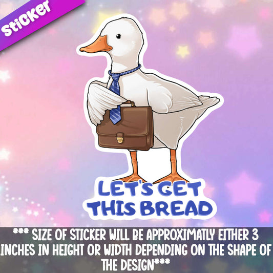 Let's Get This Bread Duck