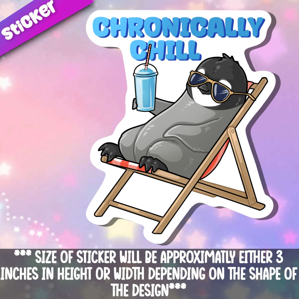 Chronically Chill Penguin