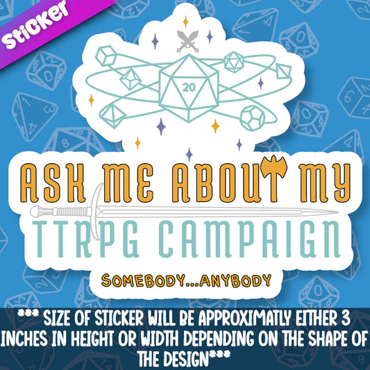 Ask Me About My TTRPG