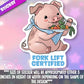 Fork Lift Certified