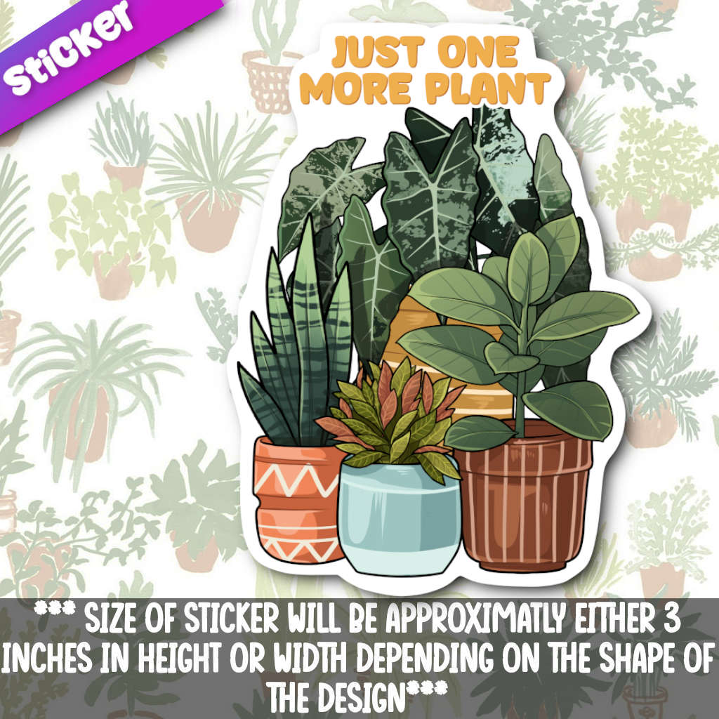 Just One More Plant