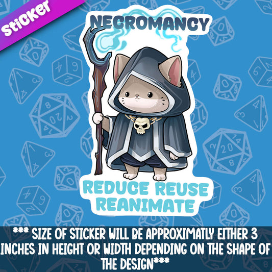 Necromancy- Reduce Reuse Reanimate