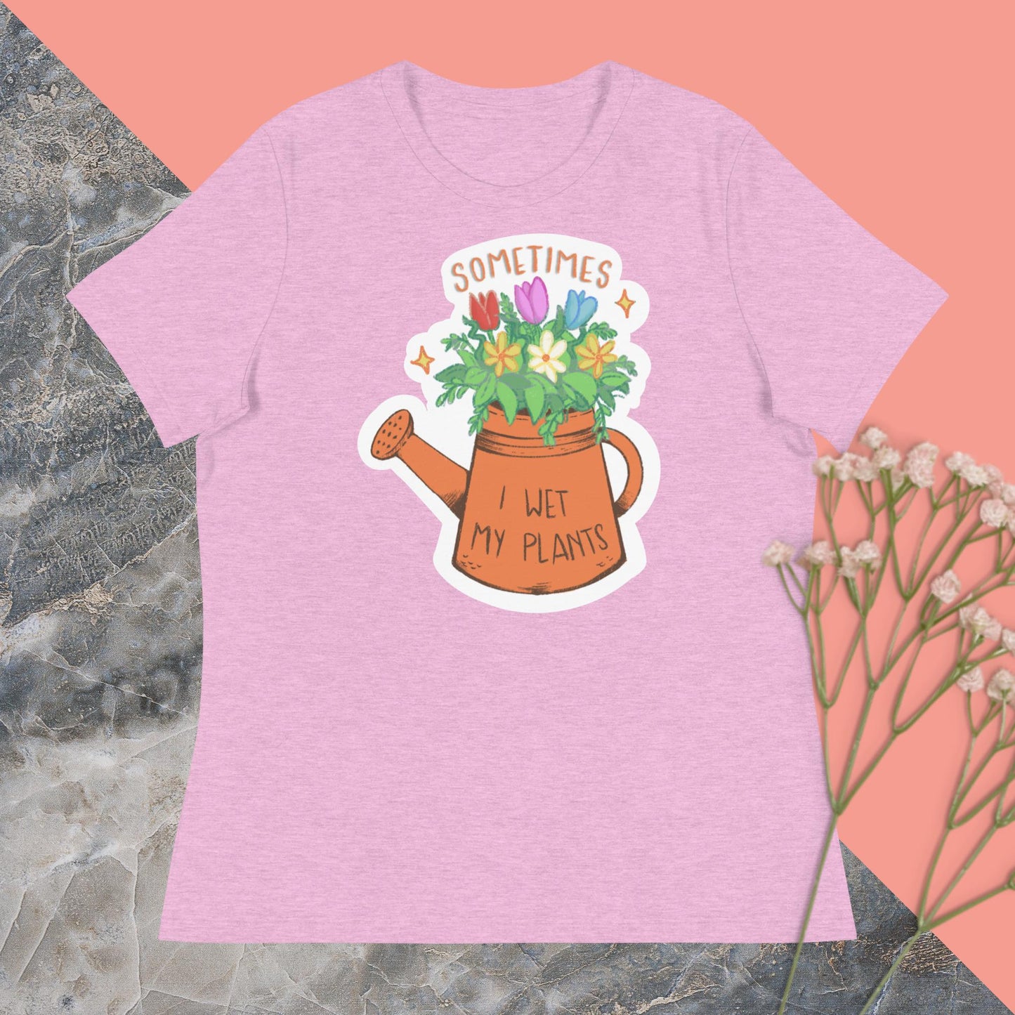 Sometimes I Wet My Plants Women's Relaxed T-Shirt